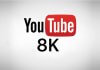 Youtube 8K