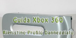 Guida Xbox360 Ripristino Profilo Danneggiato