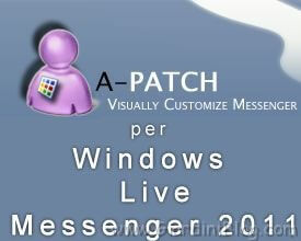 A-Patch per Windows Live Messenger 2011 - Download a-patch per messenger 2011