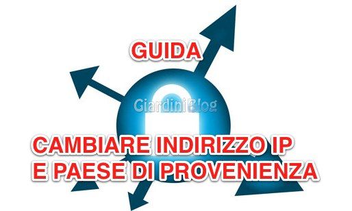 cambiare indirizzo ip e paese via tor