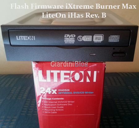 Flash Firmware iXtreme Burner Max masterizzatori LiteOn iHas