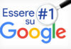 come essere primi su google