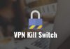 VPN Kill Switch