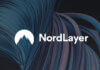 NordLayer: la soluzione giusta per una VPN aziendale
