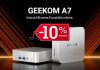 Geekom Mini PC A7 con un sconto del 10% solo pochissimi giorni