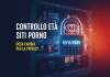 Verifica dell’età nei siti porno: cosa cambia dal 12 novembre 2025, privacy, rischi, come funziona Controllo Età Siti Porno 12 Novembre 2025 Privacy Spid Cover